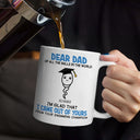 Of All The Balls In The World - Funny Gift For Dad, Father, Grandpa - Personalized Mug