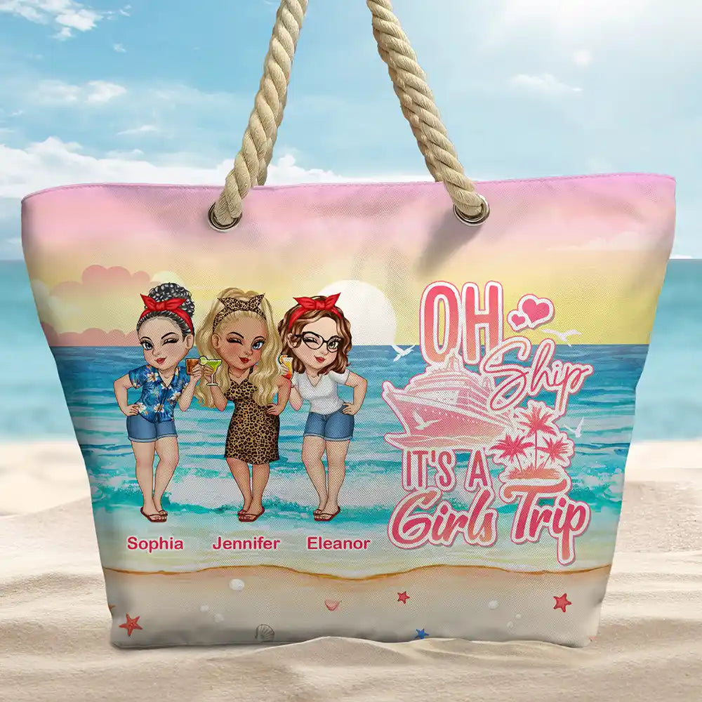 Gift For Bestie,Best friends' Hobby,Summer,Beach - Oh Ship, It’s A Girl’s Trip - Personalized Beach Bag
