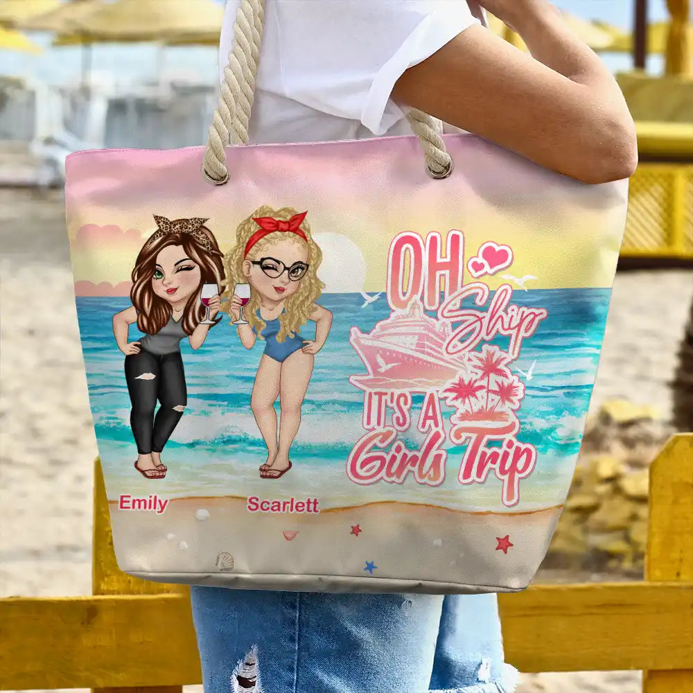 Gift For Bestie,Best friends' Hobby,Summer,Beach - Oh Ship, It’s A Girl’s Trip - Personalized Beach Bag