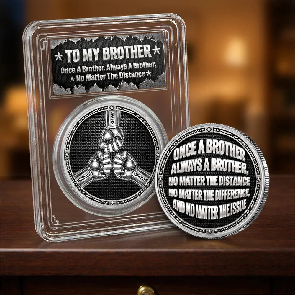 Top Market,Sentimental,Gift For Brother,Gift For Cousin,Christmas,Gift For Sibling,Icon - Once A Brother Always A Brother Gift For Brothers Metal Effect - Personalized Commemorative Keepsake Coin