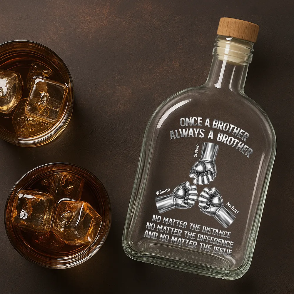 Gift For Brothers,Cousin,Happy - Once A Brother Always A Brother Metal Effect Hand Punch - Personalized Whiskey Bottle