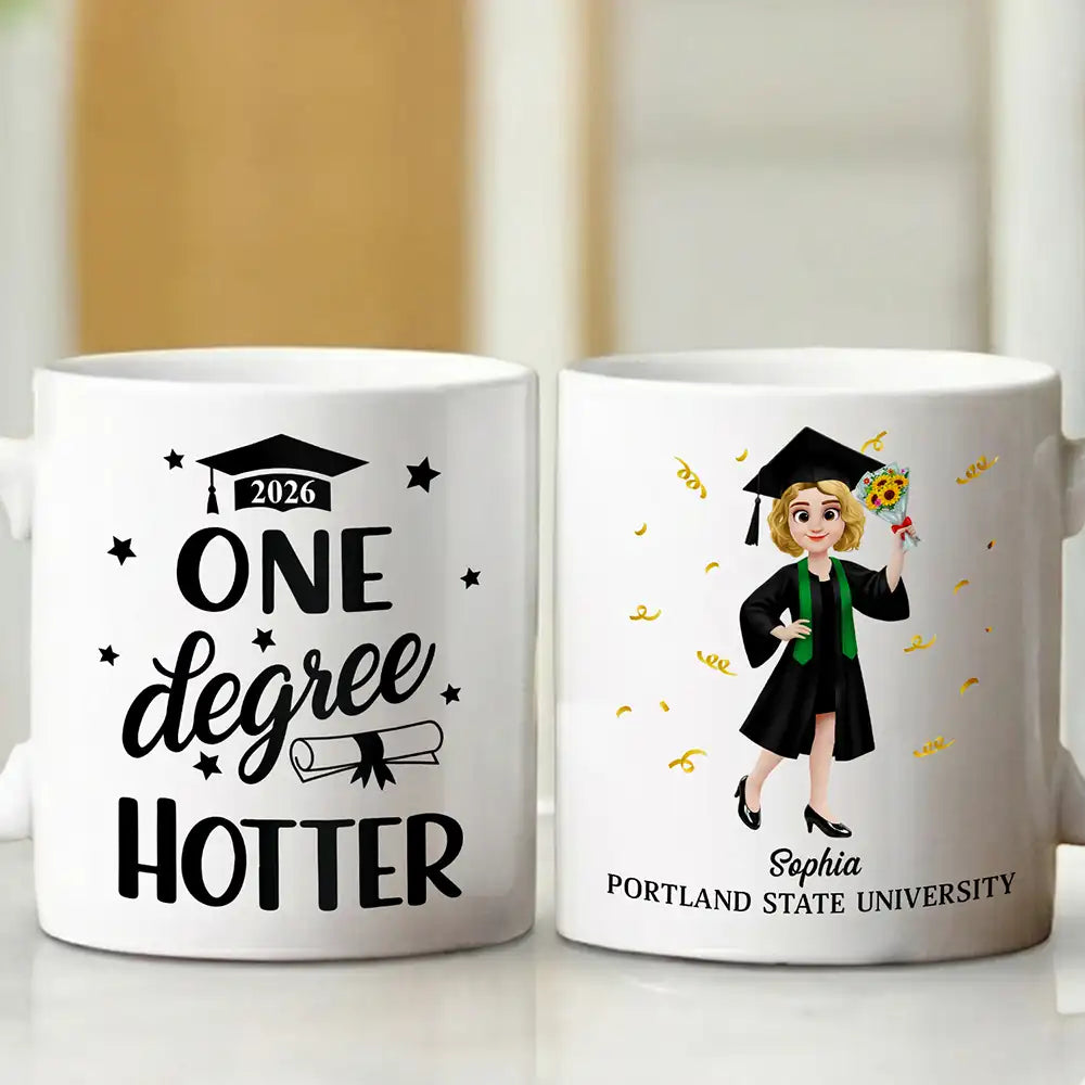 One Degree Hotter Funny Graduation - Personalized Mug