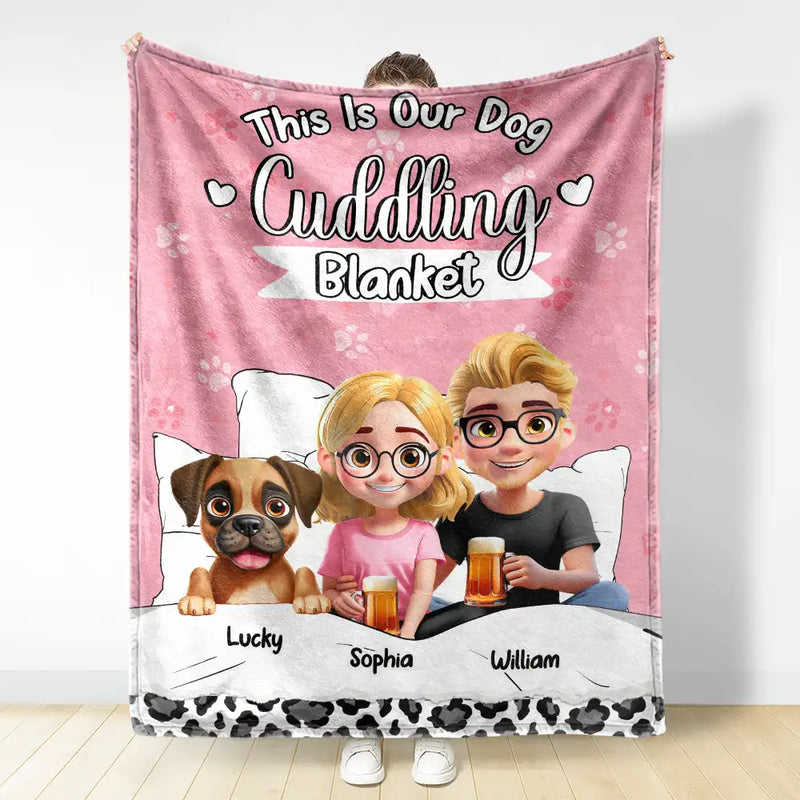 Gift For Couples,Gift For Husband,Gift For Wife,Gift For Boyfriend,Gift For Girlfriend,Dog Lovers,Dog Mom,Dog Dad,Dog Couple,Pet Lovers,Pet Mom,Pet Dad,Pet Couple,Love - Our Dog Cuddling Blanket - Personalized Fleece Blanket, Sherpa Blanket