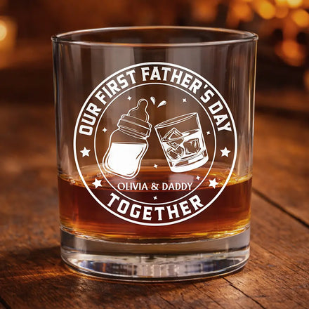 Our First Father's Day Together - Personalized Whiskey Glass
