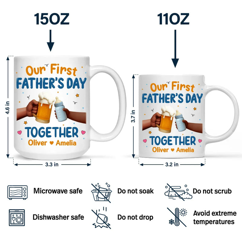 New Dad,New baby,Gift For Father - Our First Father's Day Together Cheers - Personalized Mug