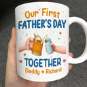 New Dad,New baby,Gift For Father - Our First Father's Day Together Cheers - Personalized Mug