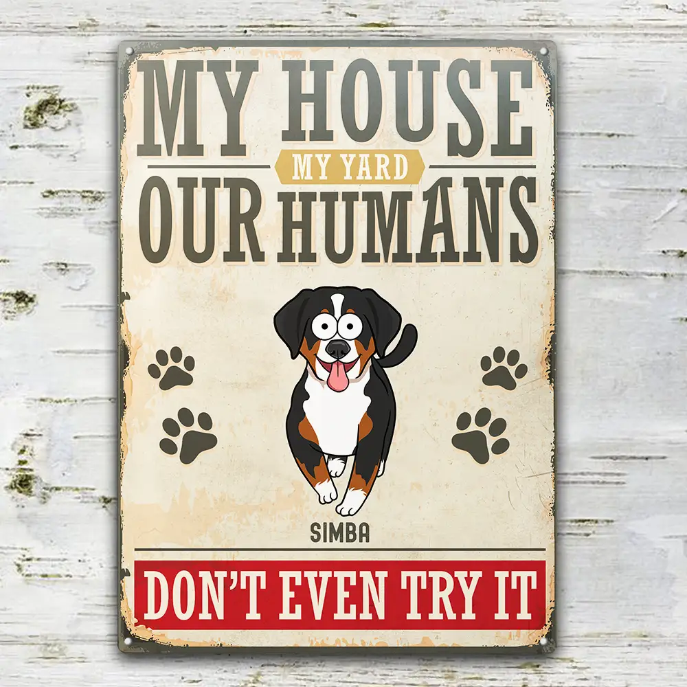 Pet Lovers,Pet Mom,Pet Dad - Our Home Our Humans Go Toward Pets - Personalized Classic Metal Signs
