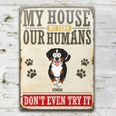 Pet Lovers,Pet Mom,Pet Dad - Our Home Our Humans Go Toward Pets - Personalized Classic Metal Signs
