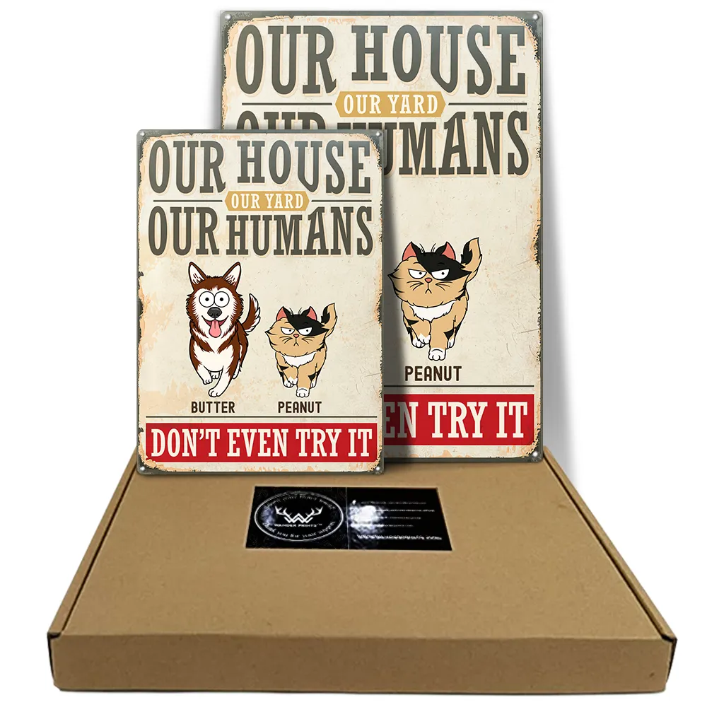 Pet Lovers,Pet Mom,Pet Dad - Our Home Our Humans Go Toward Pets - Personalized Classic Metal Signs
