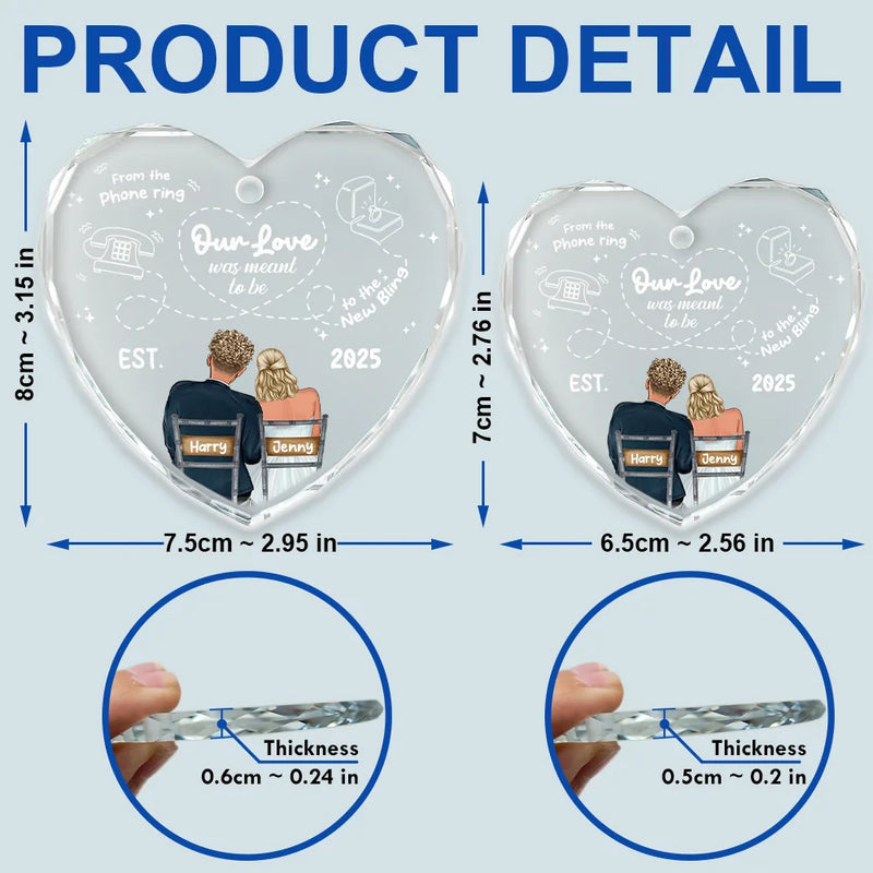 Christmas,Married ,Gift For Couples,Happy - Our Love Was Meant To Be - Personalized Heart Shaped Glass Ornament