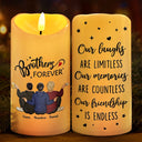 Gift For Bestie,Old Best friends,Gift For Sisters,Gift For Brothers,Gift For Sibling,Cousin,Happy,Family - Our Memories Are Countless Friends Forever - Personalized Flameless LED Candle