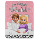 Gift For Couples, Happy, Funny - Our Snuggle Cuddling 3D Effect Couple - Personalized Fleece Blanket, Sherpa Blanket