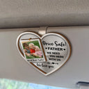 Gift For Father,Happy,Gift For Grandpa - Custom Photo Drive Safe I Love You Heart - Personalized Custom Shaped Car Visor Clip
