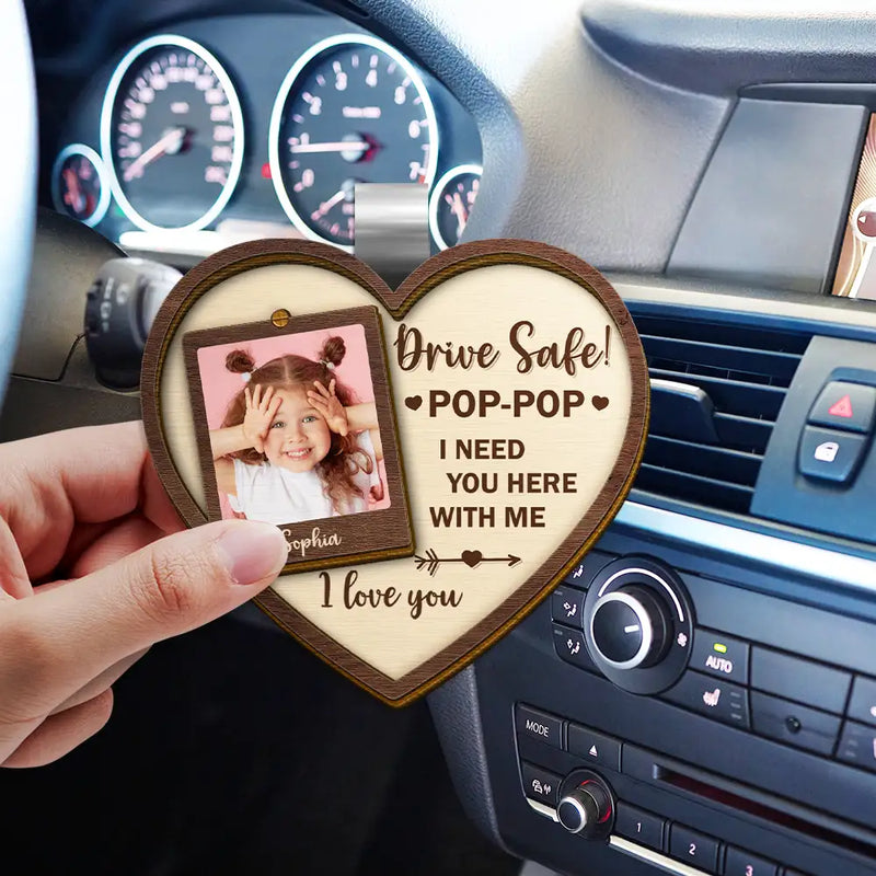 Gift For Father,Happy,Gift For Grandpa - Custom Photo Drive Safe I Love You Heart - Personalized Custom Shaped Car Visor Clip