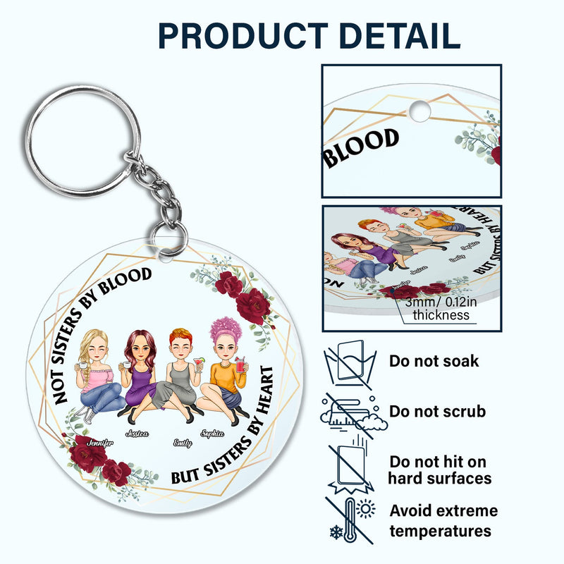 Not Sisters By Blood But Sisters By Heart - Gift For Besties - Personalized Acrylic Keychain