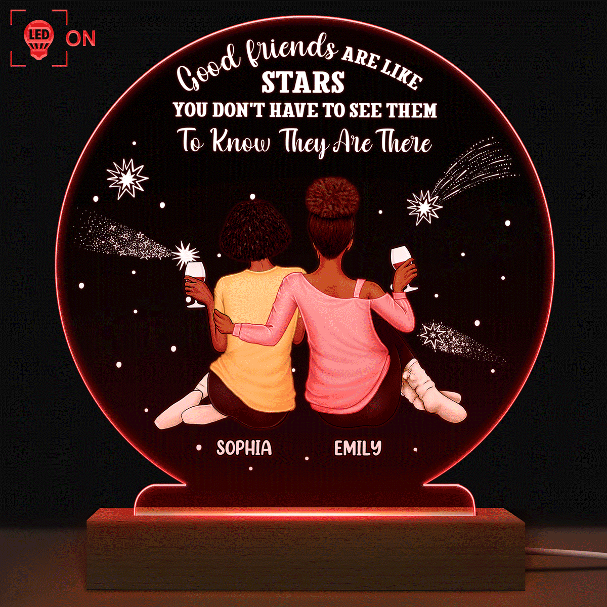 Good Friends Like Stars - Gift For Besties, BFF Best Friends, Sisters - Personalized 3D Led Light Wooden Base
