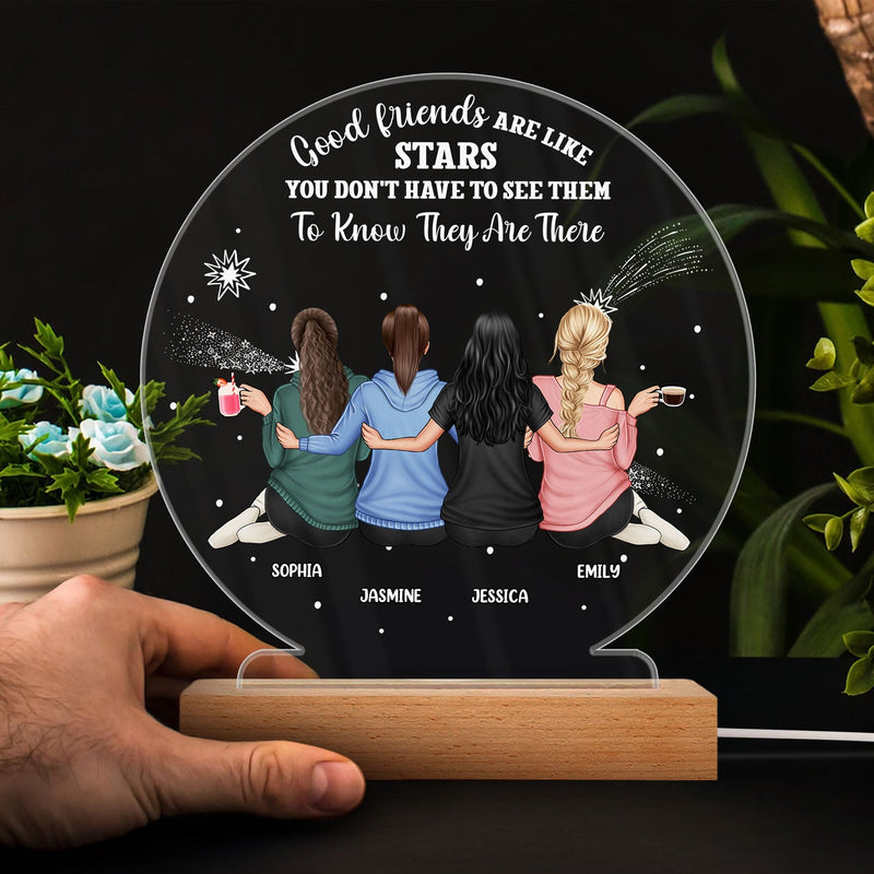 Good Friends Like Stars - Gift For Besties, BFF Best Friends, Sisters - Personalized 3D Led Light Wooden Base