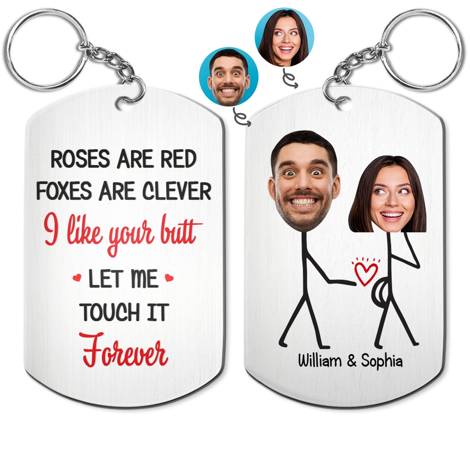 Custom Photo I Like Your Butt Forever - Funny Gift For Couples, Spouse, Lover, Husband, Wife - Personalized Aluminum Keychain