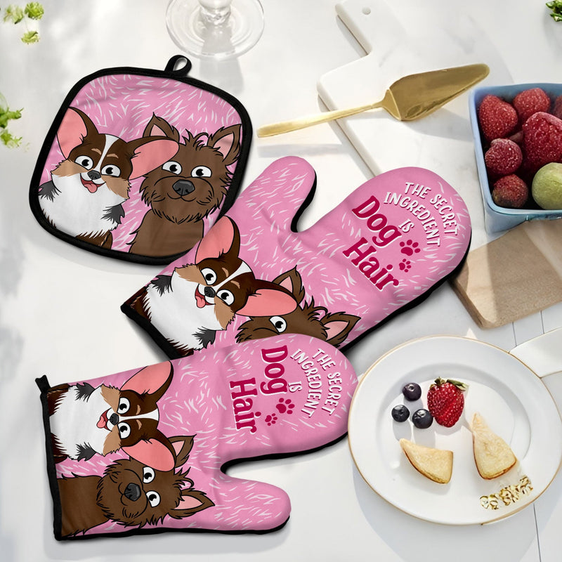 The Secret Ingredient Is Dog Hair - Gift For Dog Lovers - Personalized Oven Mitts, Pot Holders