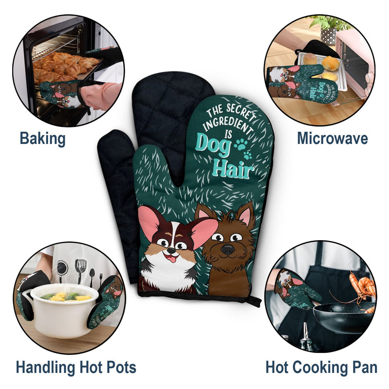 The Secret Ingredient Is Dog Hair - Gift For Dog Lovers - Personalized Oven Mitts, Pot Holders