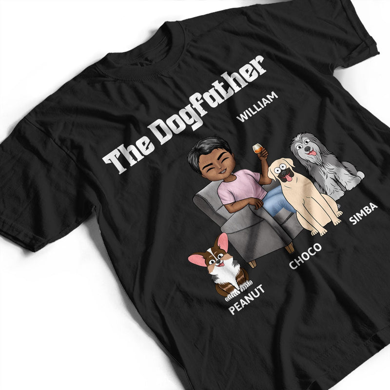 The Dog Father - Gift For Dog Dad, Dog Lovers, Men - Personalized T Shirt