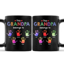 This Grandpa Daddy Belongs To - Gift For Dad, Father, Grandfather - Personalized Black Mug