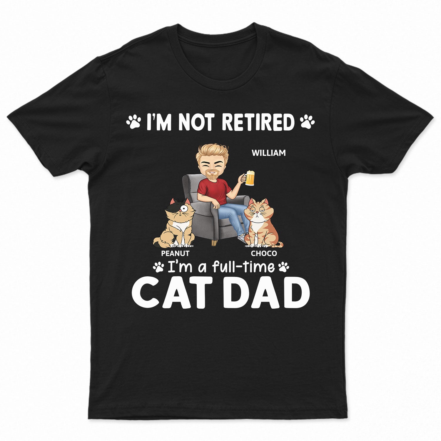 I'm A Full-Time Cat Dad - Personalized T Shirt