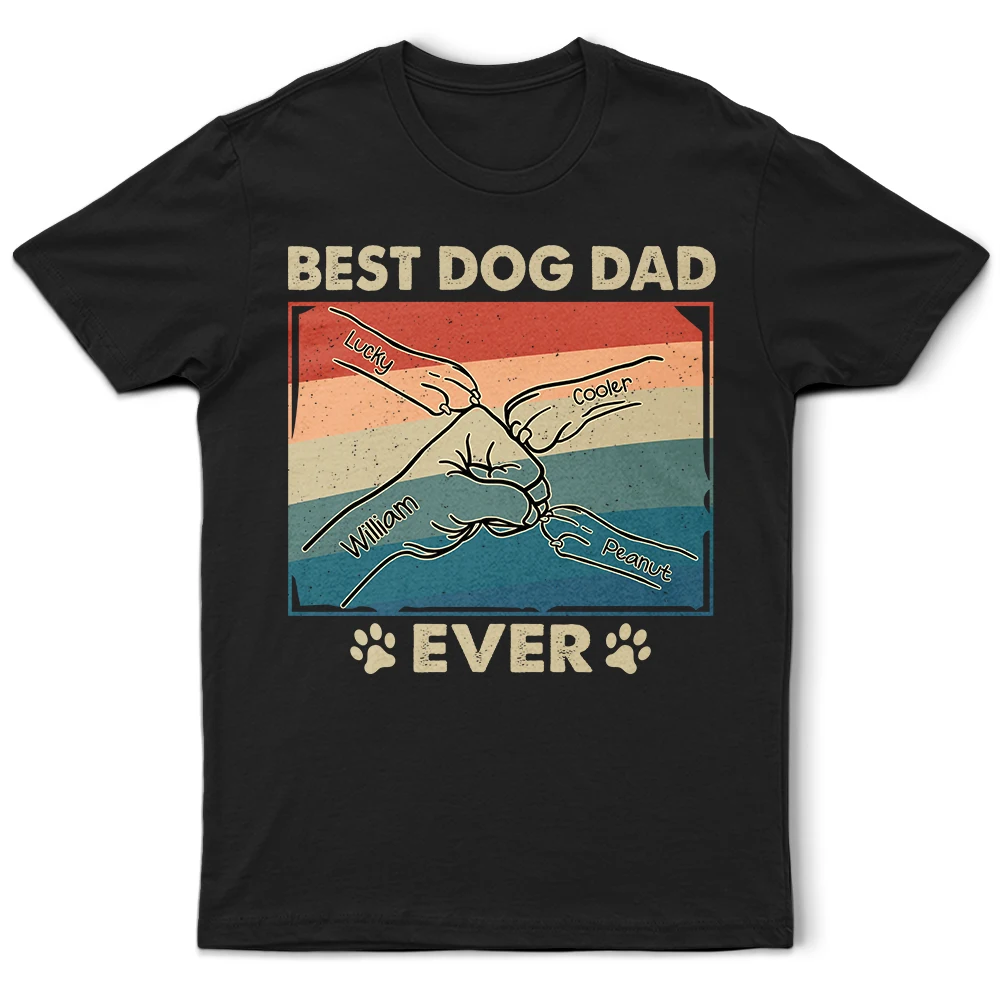 Paws And Human Fist Bump Best Dog Dad Ever - Personalized T Shirt