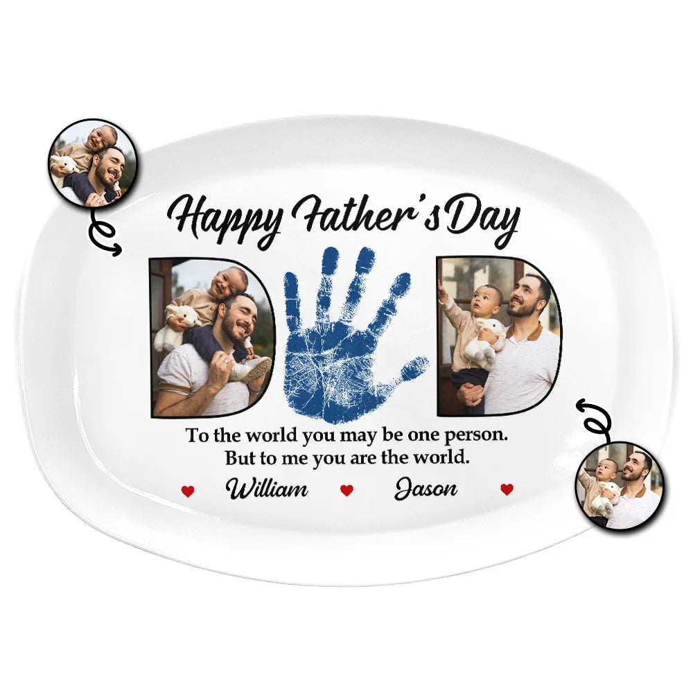Custom Photo Dad You Are The World - Personalized Plate