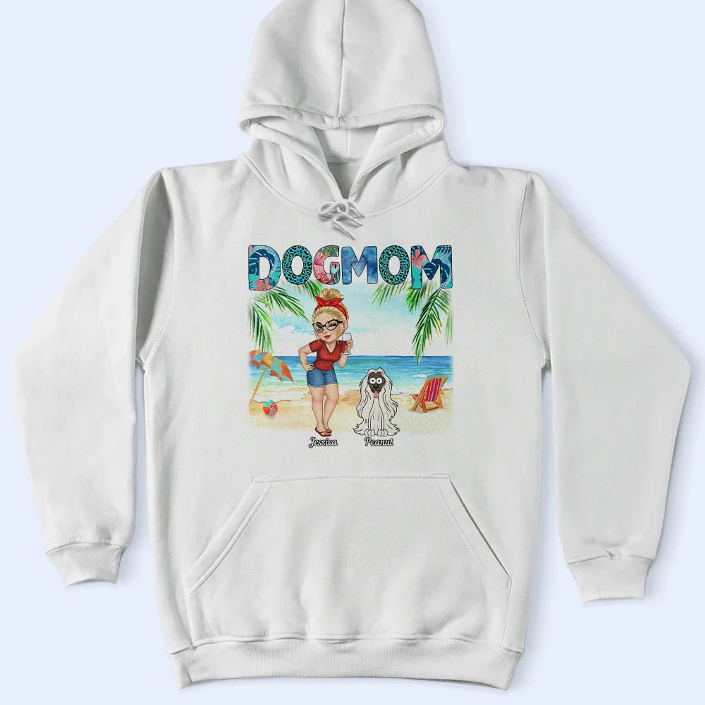 Dog Mom Tropical Beach Sea Ocean - Personalized T Shirt