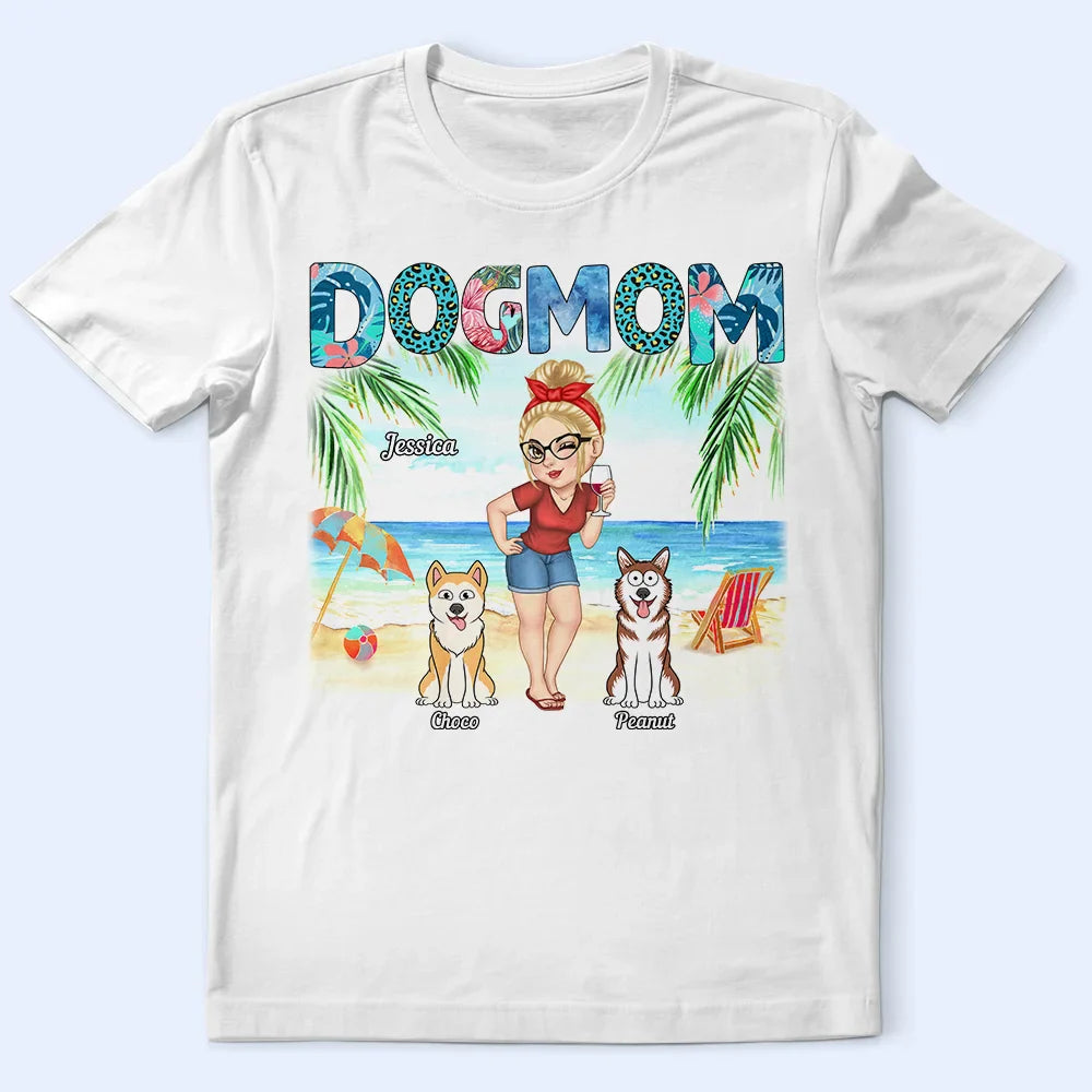 Dog Mom Tropical Beach Sea Ocean - Personalized T Shirt
