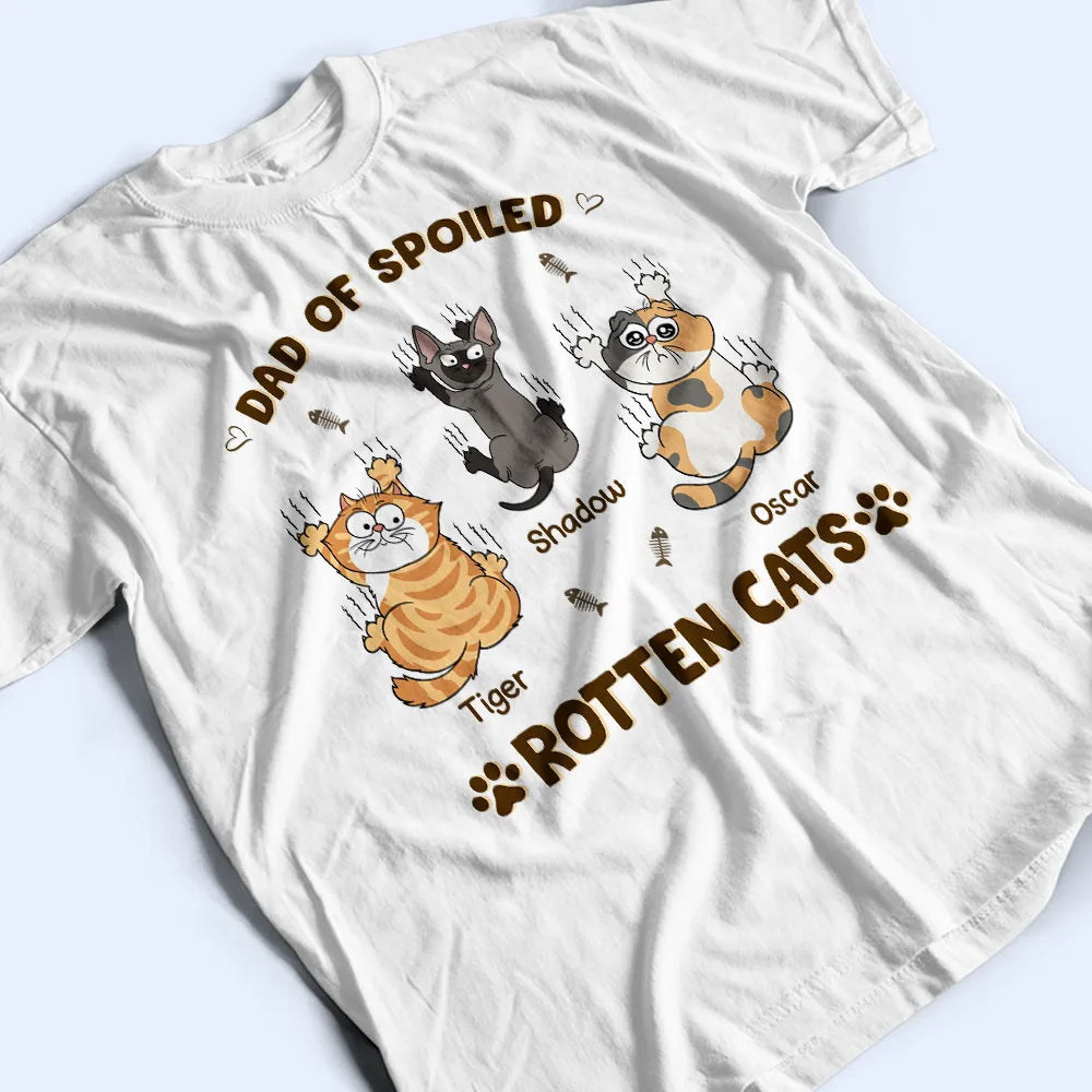 Mom Of Spoiled Rotten Cats - Personalized T Shirt