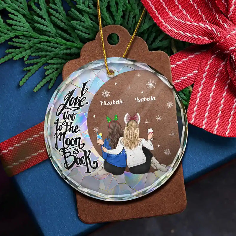 Christmas Besties Sisters I Love You To The Moon And Back - Personalized Circle Glass Ornament