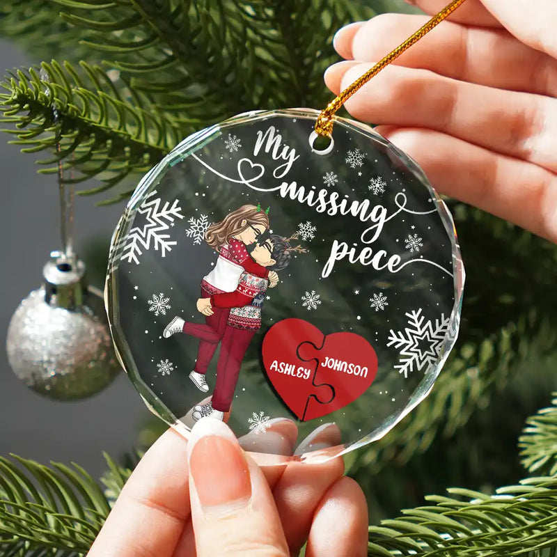 Christmas,Gift For Couples,Gift For Husband,Gift For Wife,Gift For Boyfriend,Gift For Girlfriend,Love - My Missing Piece Christmas Couple Hugging Kissing - Personalized Circle Glass Ornament