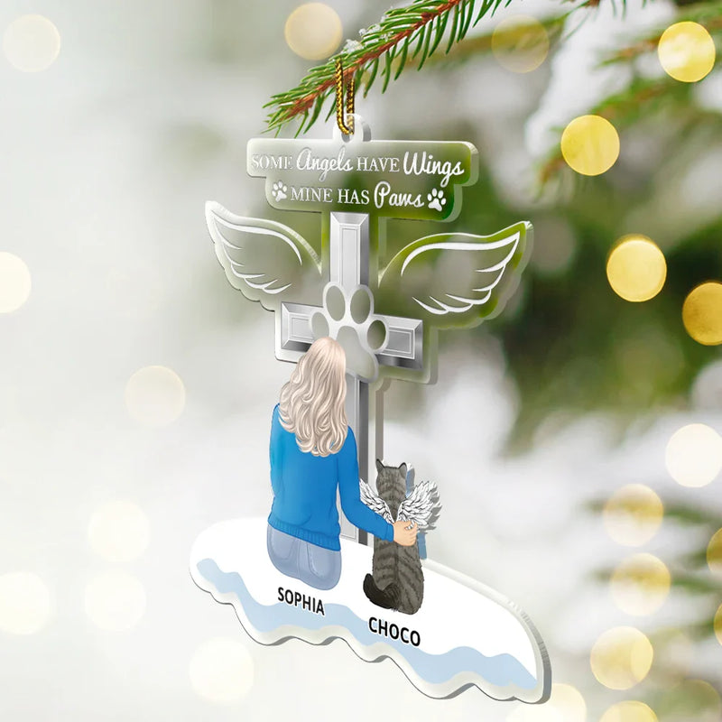 Memorial, Pet Lovers - Memorial Dogs Cats Some Angels Have Wings Mine Have Paws - Personalized Cutout Acrylic Ornament