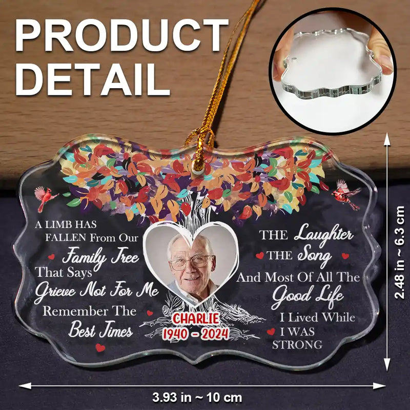 Memorial - Custom Photo Memorial A Limb Has Fallen From Our Family Tree - Personalized Medallion Glass Ornament
