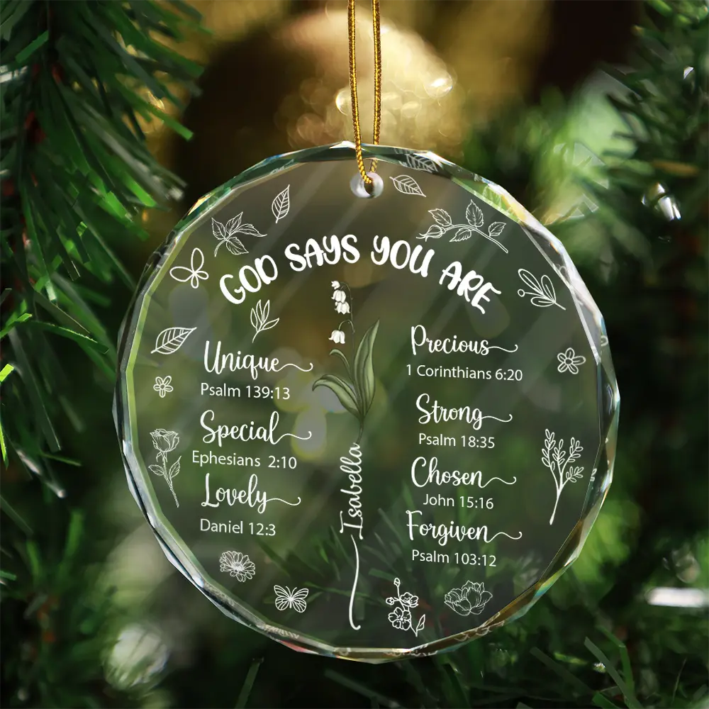 Gift For Yourself, Gift For Women, Gift For Wife, Gift For Girlfriend, Gift For Mother, Gift For Daughter, Gift For Sisters, Gift For Bestie, Gift For Grandma - God Says You Are Unique Special Lovely Birth Month Flower - Personalized Circle Glass Ornament
