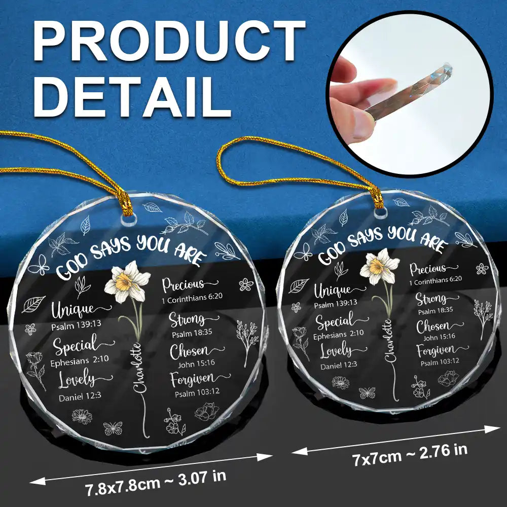 Gift For Yourself, Gift For Women, Gift For Wife, Gift For Girlfriend, Gift For Mother, Gift For Daughter, Gift For Sisters, Gift For Bestie, Gift For Grandma - God Says You Are Unique Special Lovely Birth Month Flower - Personalized Circle Glass Ornament
