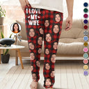 Gift For Couples, Gift For Husband, Gift For Wife, Gift For Boyfriend, Gift For Girlfriend - Custom Photo I Love My Wife Husband Girlfriend Boyfriend Plaid Pattern - Personalized Pajama Pants
