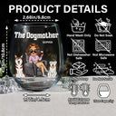 Dog Lovers,Dog Mom,Gift For Yourself,Gift For Women,Happy - The Dog Mother - Personalized Stemless Wine Glass