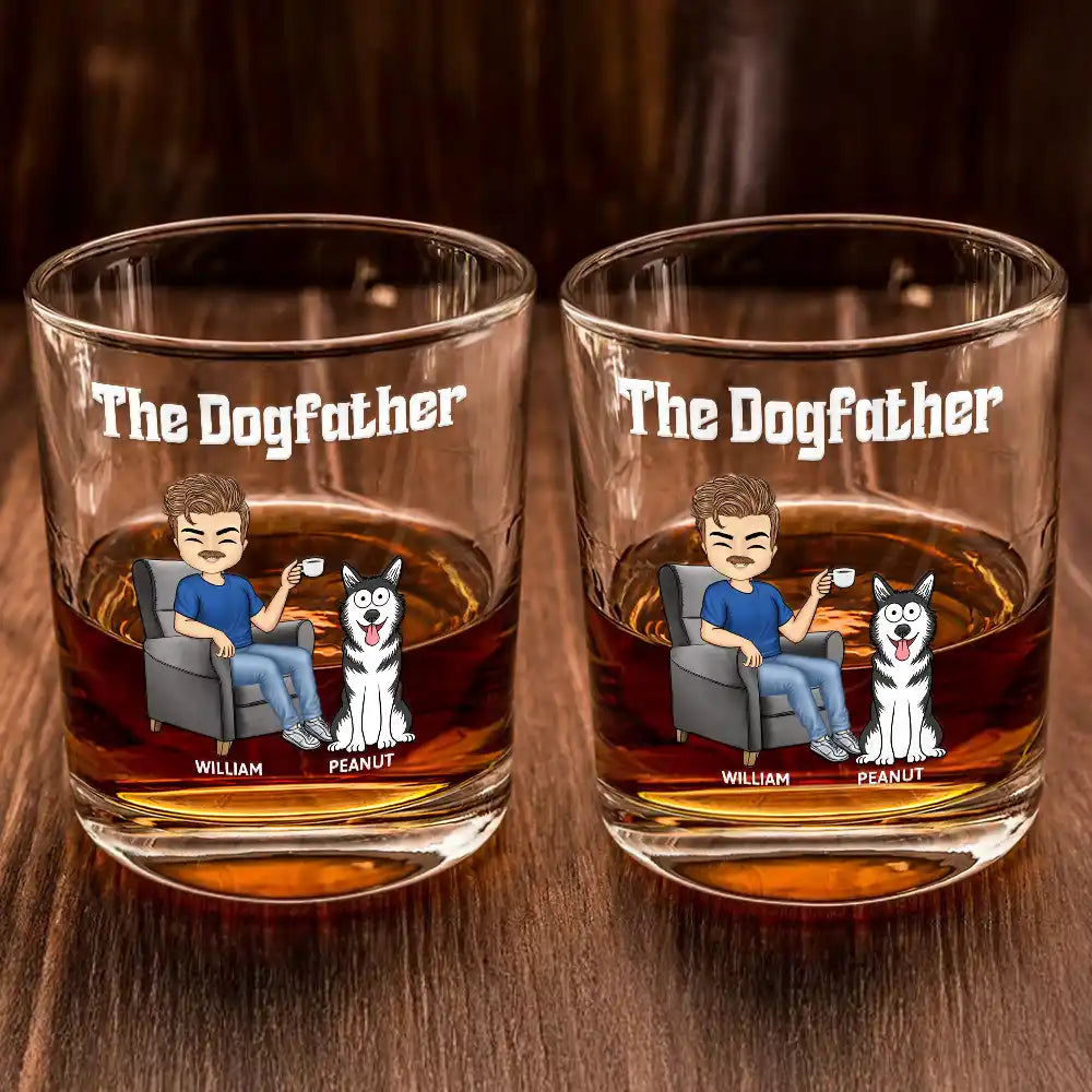 Dog Lovers, Dog Dad, Gift For Men, Gift For Yourself - The Dog Father - Personalized Whiskey Glass