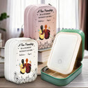 Gift For Bestie - Without An End Besties - Personalized Makeup Box With LED Mirror
