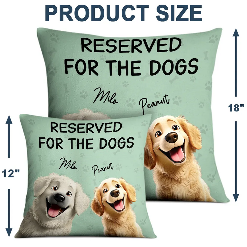 Pet Lovers, Dog Lovers, Funny - Reserved For The Dogs 3D Effect - Personalized Pillow