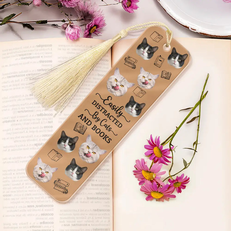 Custom Photo, Dog Lovers, Reading, Happy, Cat Lovers, Pet Lovers - Custom Photo Easily Distracted By Dogs Cats And Books - Personalized Acrylic Bookmark