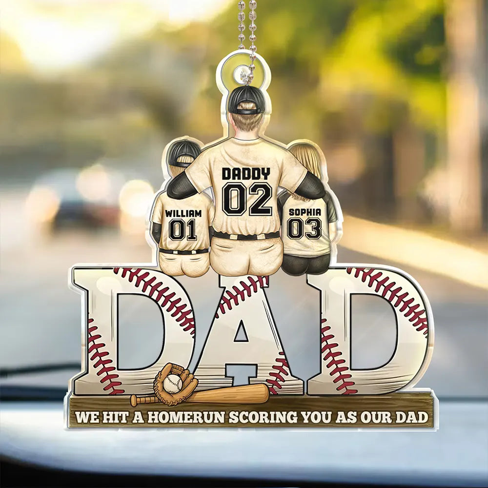 Baseball Dad We Hit A Homerun Scoring As Our Dad - Personalized Acrylic Car Hanger