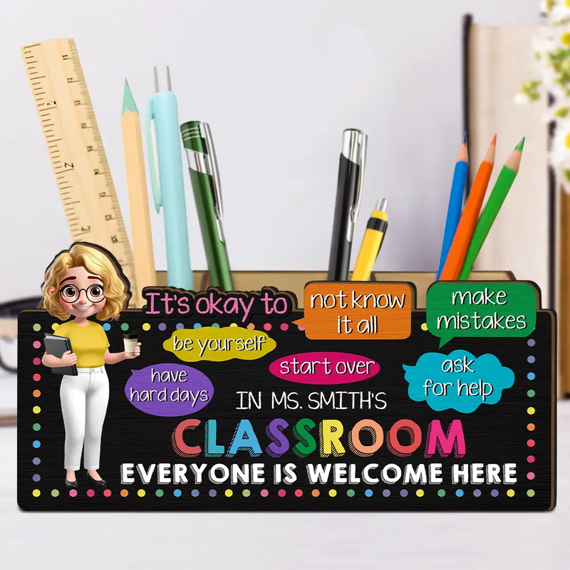 Teacher - In Teacher Classroom It's Okay To Be Yourself - Personalized Wooden Pen Pencil Holder