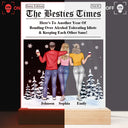 Gift For Bestie,Gift For Sisters,Happy,Christmas - Here's To Another Year Of Us The Besties Times - Personalized 3D Led Light Wooden Base