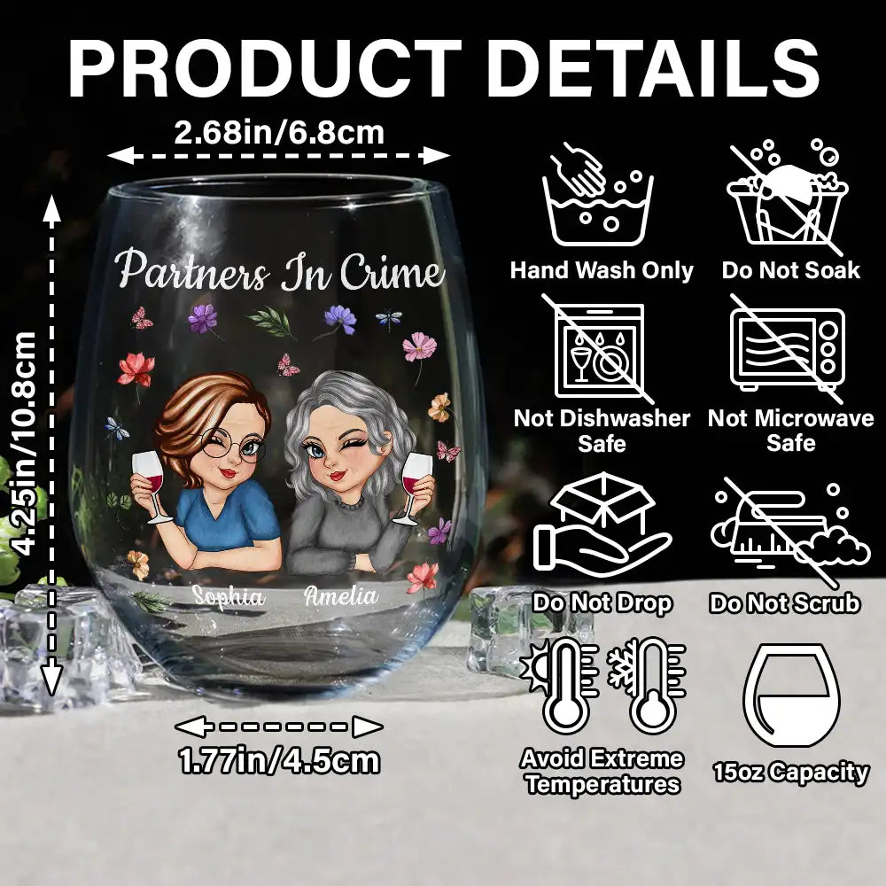 Gift For Bestie - Just Remember If We Get Caught Funny 3D Bestie - Personalized Stemless Wine Glass