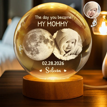 Custom Photo Moon Phase The Night You Became My Mom - Personalized Crystal Globe Lamp