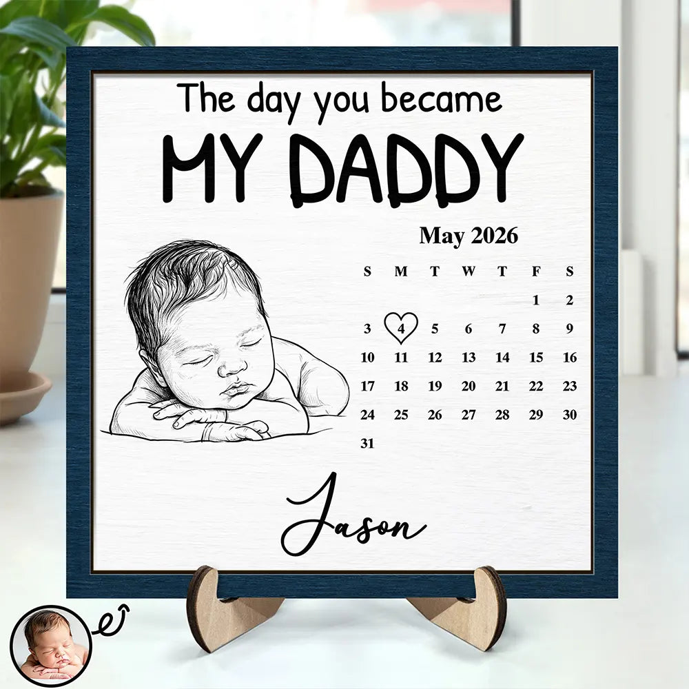 Custom Photo Pencil Sketch Calendar The Day You Became My Mom Dad - Personalized 2-Layered Wooden Plaque With Stand